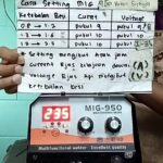 Setting MIG-950: Panduan Ringkas Ketebalan Besi vs Current & Voltage